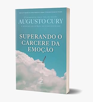 Superando o Carcere da Emocao Augusto Cury